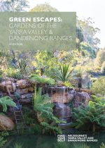 Green Escapes: Gardens of the Yarra Valley and Dandenong Ranges